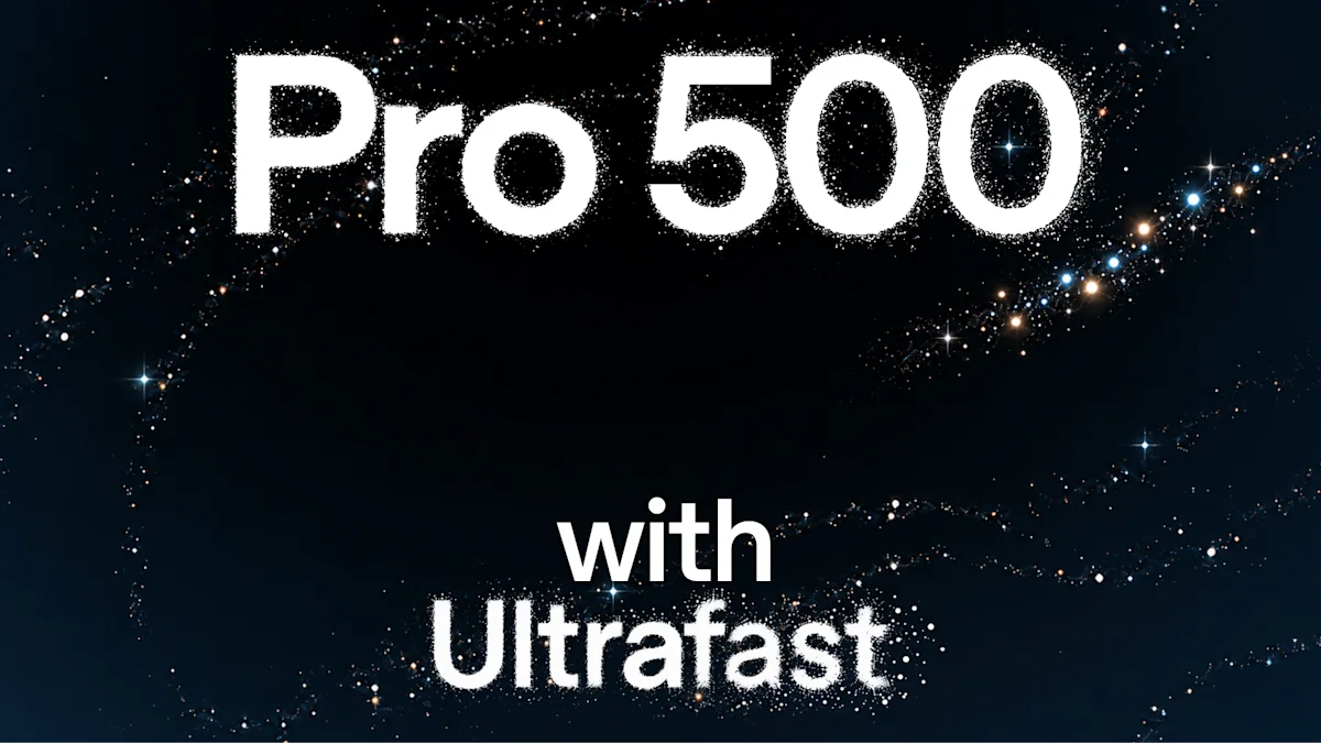 Pro 500 with Ultrafast